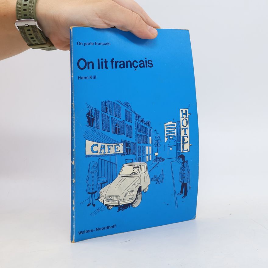 Hans Kiil On parle français: On lit français