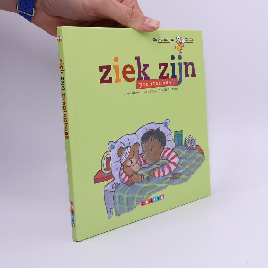 Danielle Schothorst Ziek zijn prentenboek