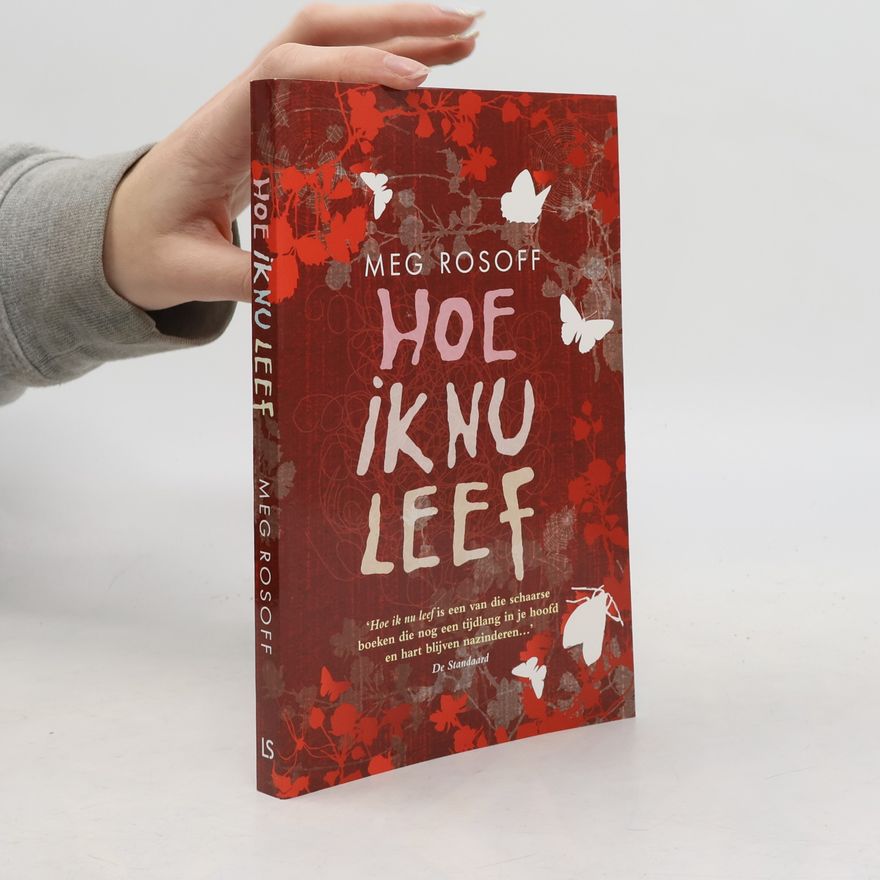 Meg Rosoff Hoe ik nu leef (special Jarige Job)