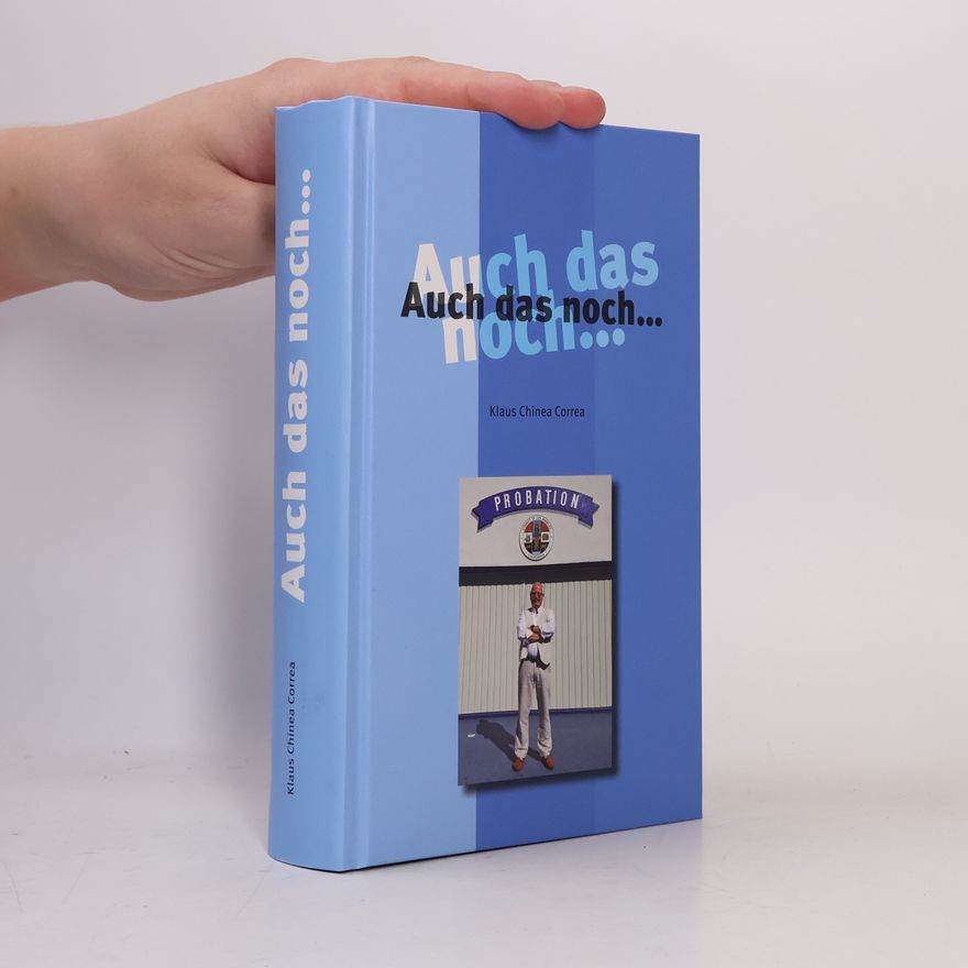 Klaus Chinea Correa Auch das noch ...