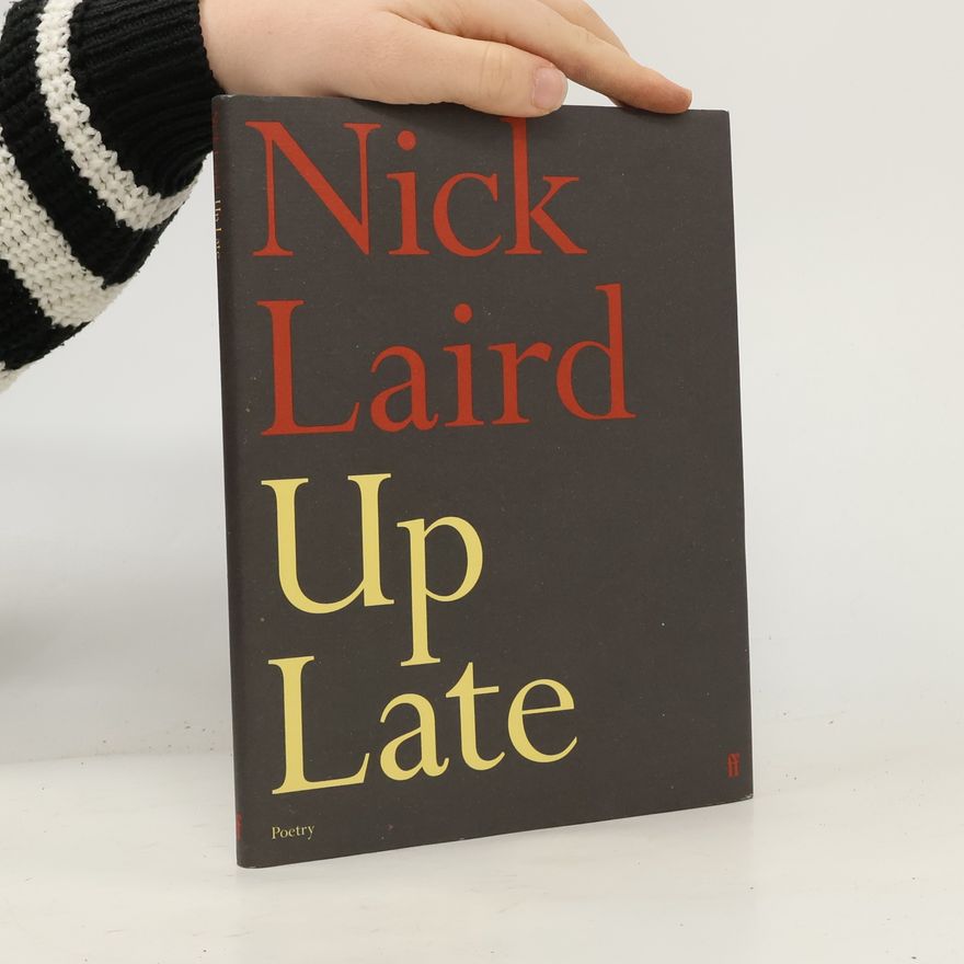 Nick Laird Up Late