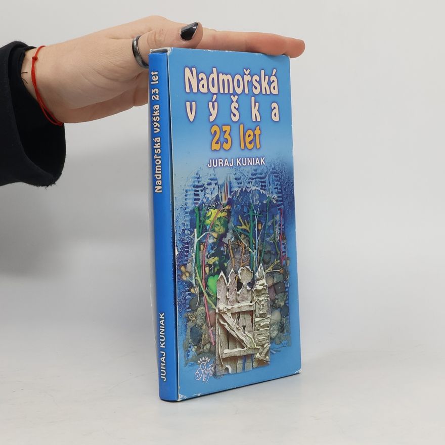 Juraj Kuniak Nadmořská výška 23 let