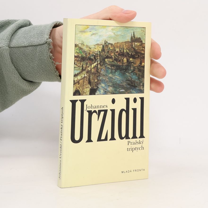 Johannes Urzidil Pražský triptych: Povídky