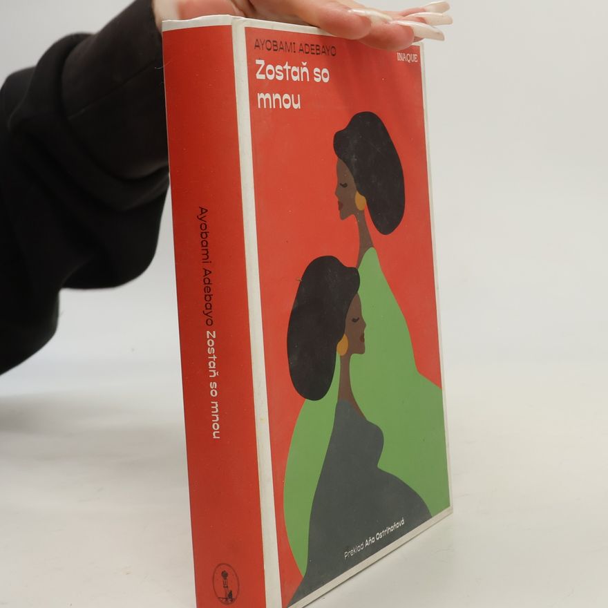 Ayobami Adebayo Zostaň so mnou