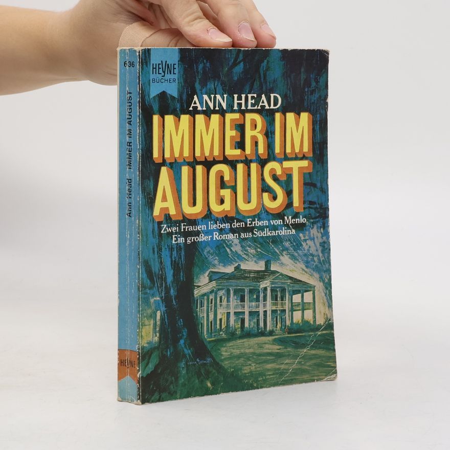 Ann Head Immer im August