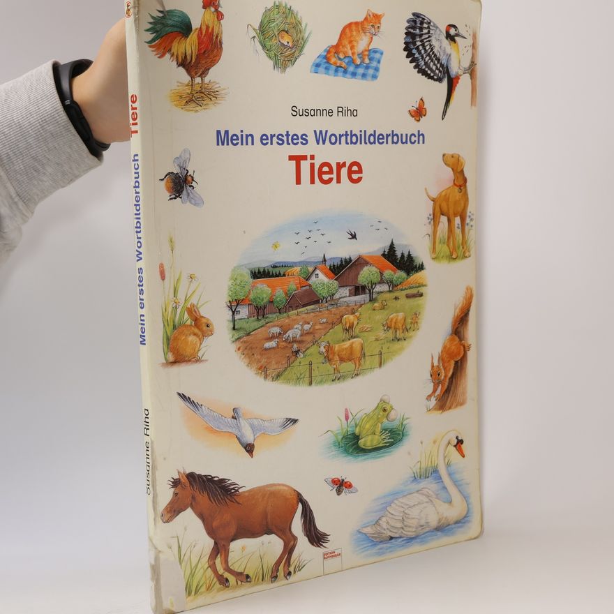 Susanne Riha Mein erstes Wortbilderbuch Tiere