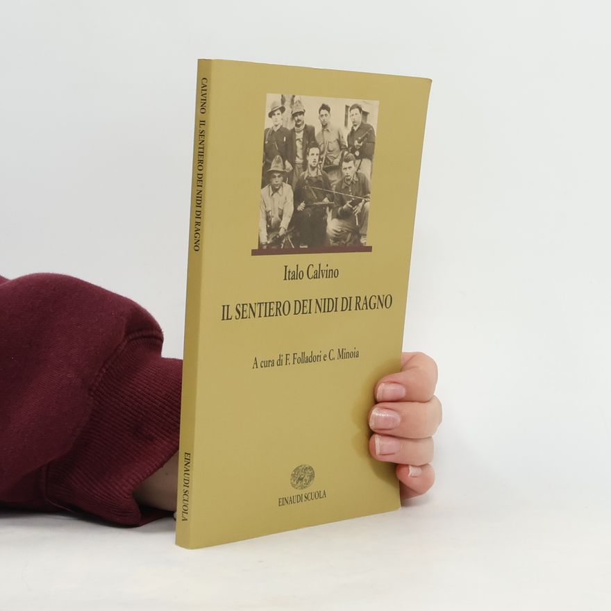 Italo Calvino Il sentiero dei nidi di ragno
