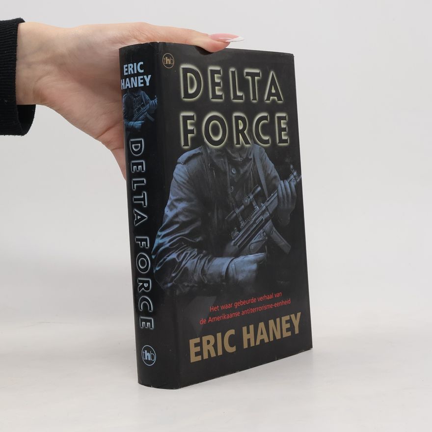 Eric L. Haney Delta Force