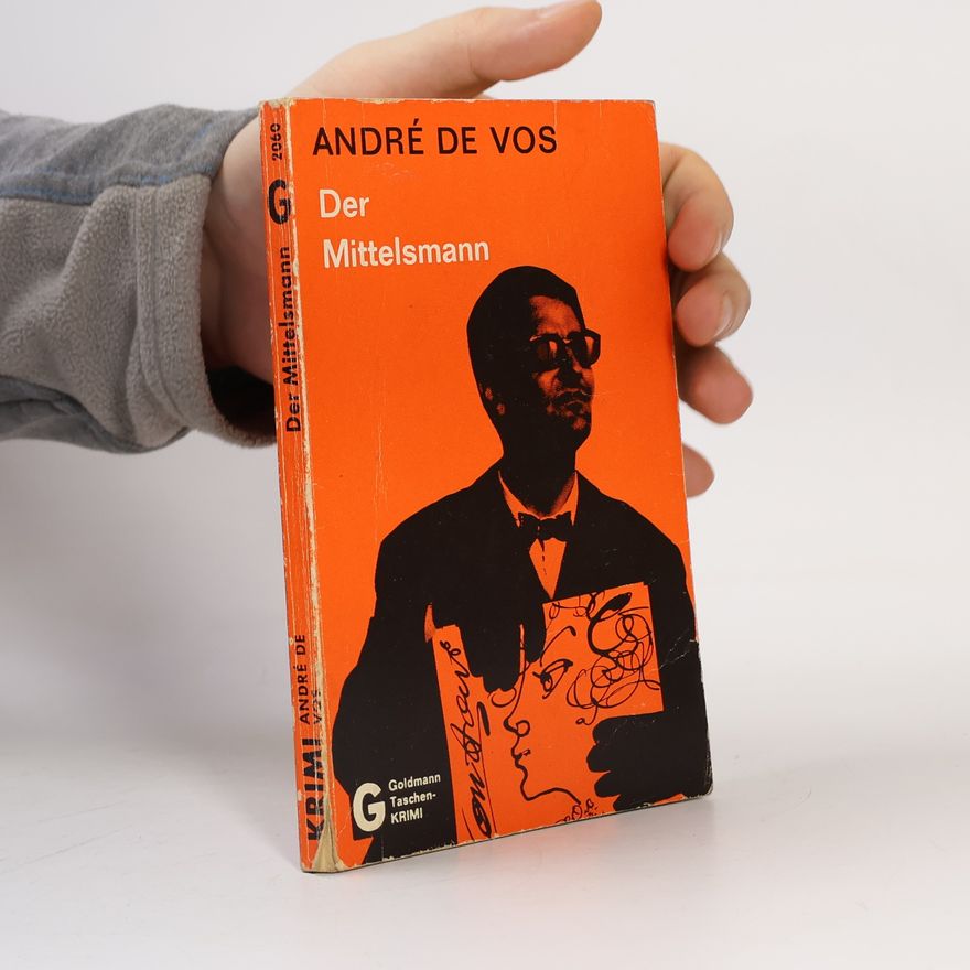 André de Vos Der Mittelsmann
