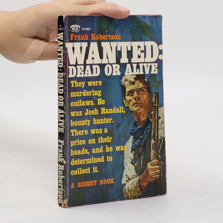 Frank Chester Robertson WANTED