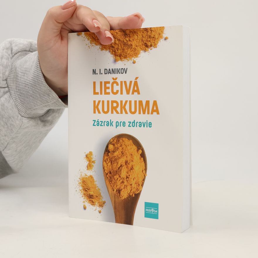 Nikolaj Illarionovič Danikov Liečivá kurkuma