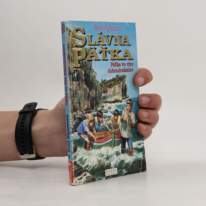 Enid Blyton Päťka vo víre dobrodružstiev
