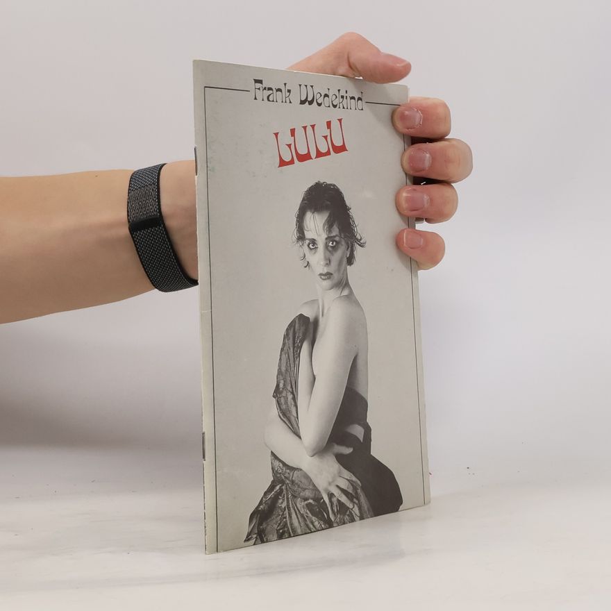 Frank Wedekind Lulu