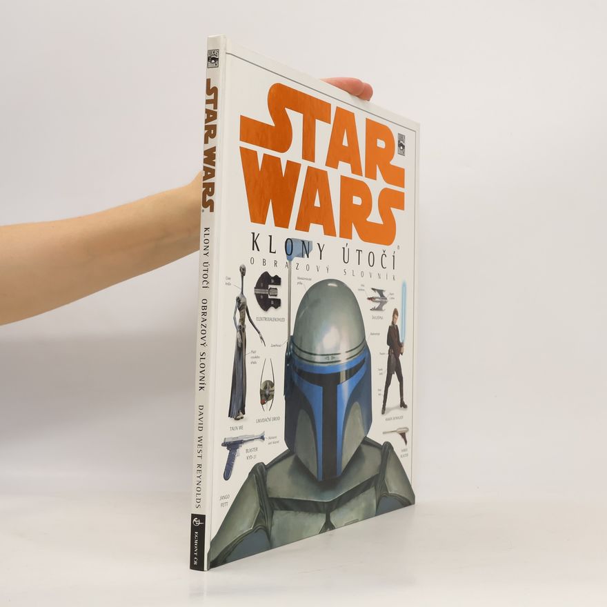 David West Reynolds Star Wars. Klony útočí. Obrazový slovník