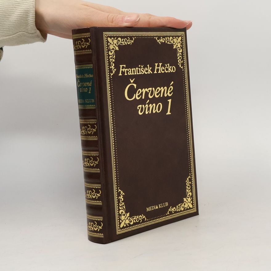 František Hečko Červené víno 1