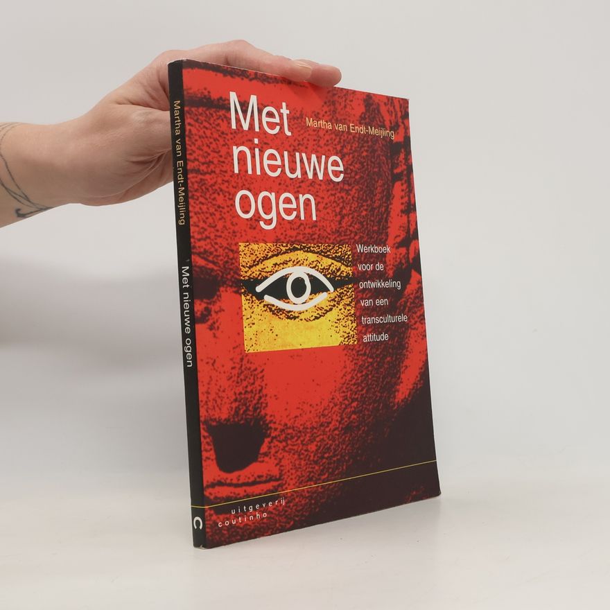 Martha van Endt-Meijling Met nieuwe ogen