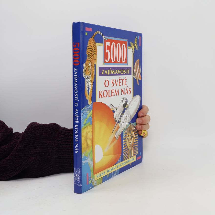 Jiří Hudeček 5000 zajímavostí o světě kolem nás
