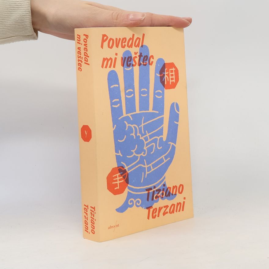 Tiziano Terzani Povedal mi veštec