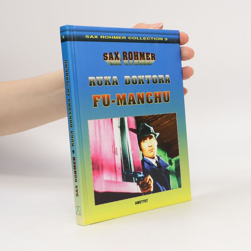 Sax Rohmer Ruka doktora Fu-Manchu