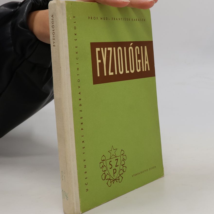 František Karásek Fyziológia