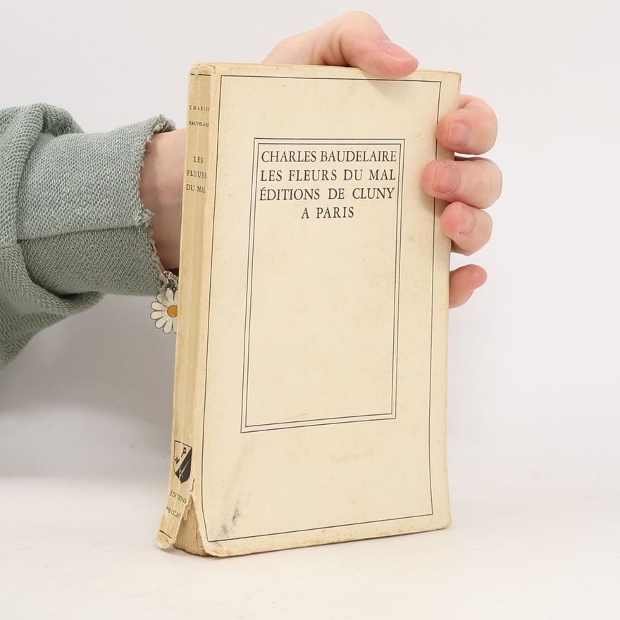 Charles Baudelaire Les Fleurs du Mal