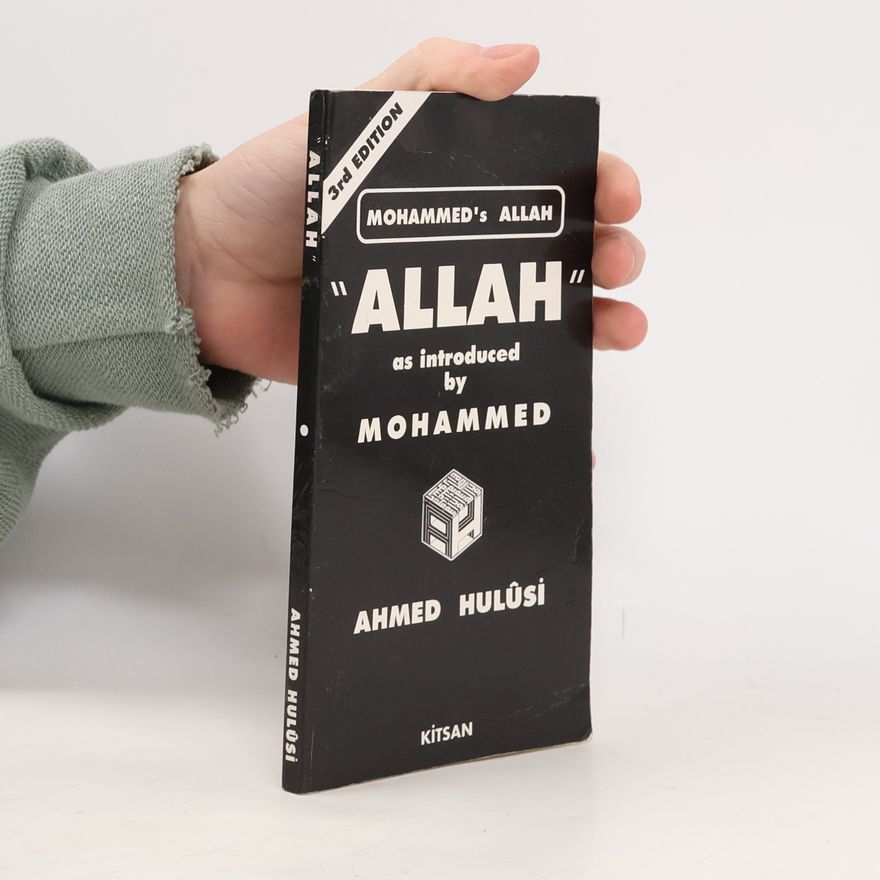 Ahmed Hulusi "Allah" as introduced by Mohammed