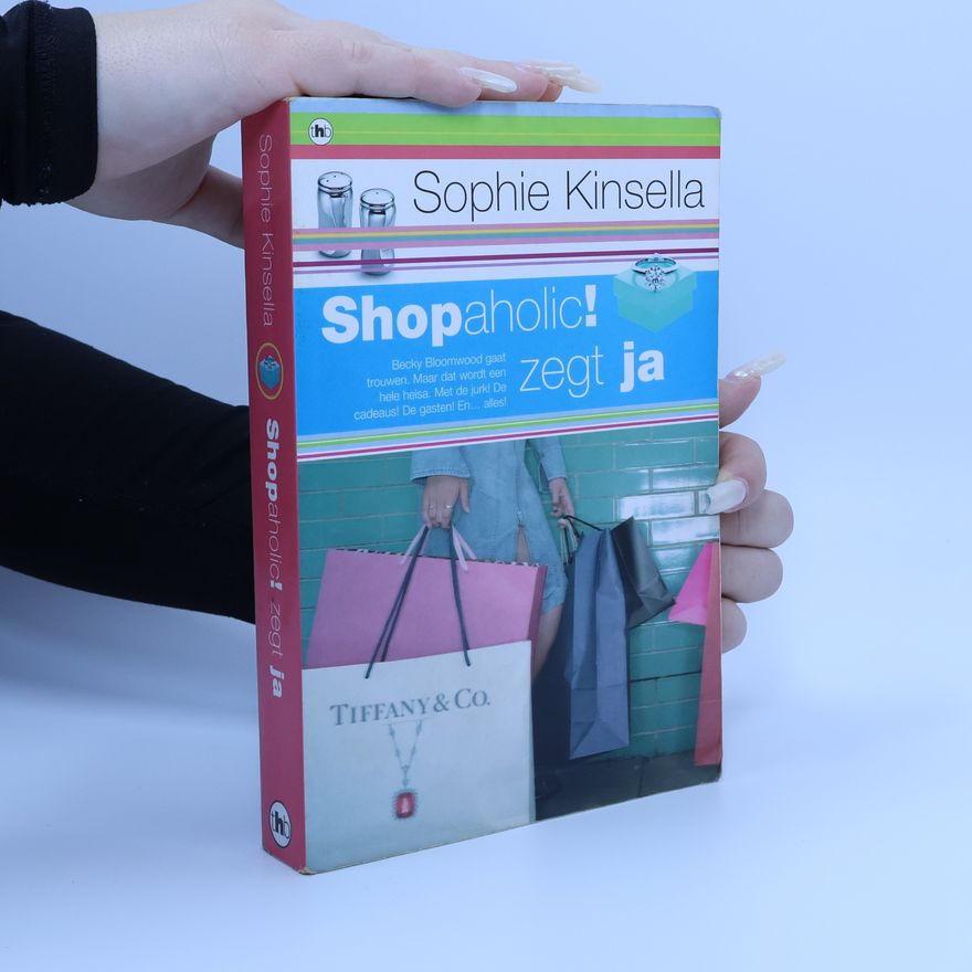 Sophie Kinsella Shopaholic! zegt ja