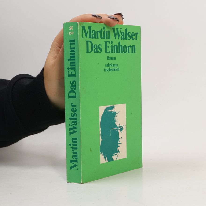 Martin Walser Das Einhorn