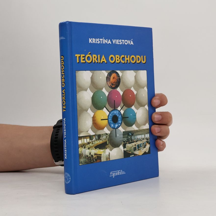 Kristína Viestová Teória obchodu