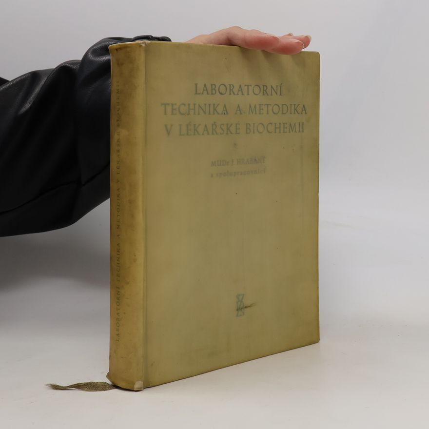 Jan Hrabáně Laboratorní technika a metodika v lékařské biochemii