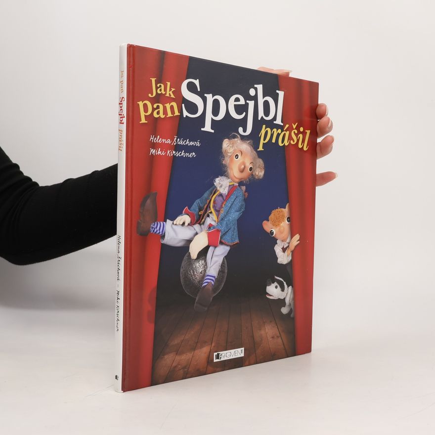 Helena Štáchová Jak pan Spejbl prášil