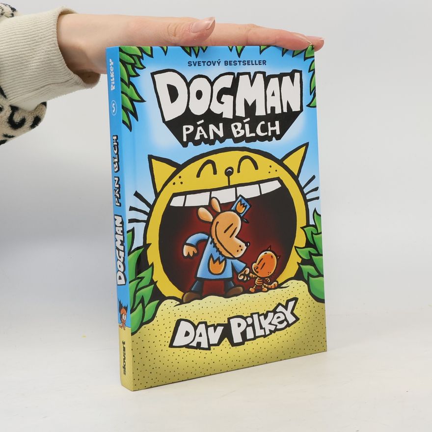Dav Pilkey Dogman 5. Pán bĺch