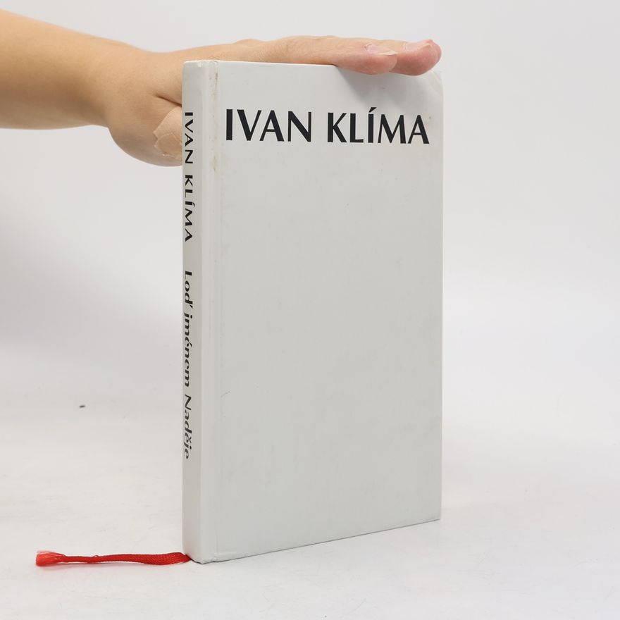 Ivan Klíma Loď jménem Naděje