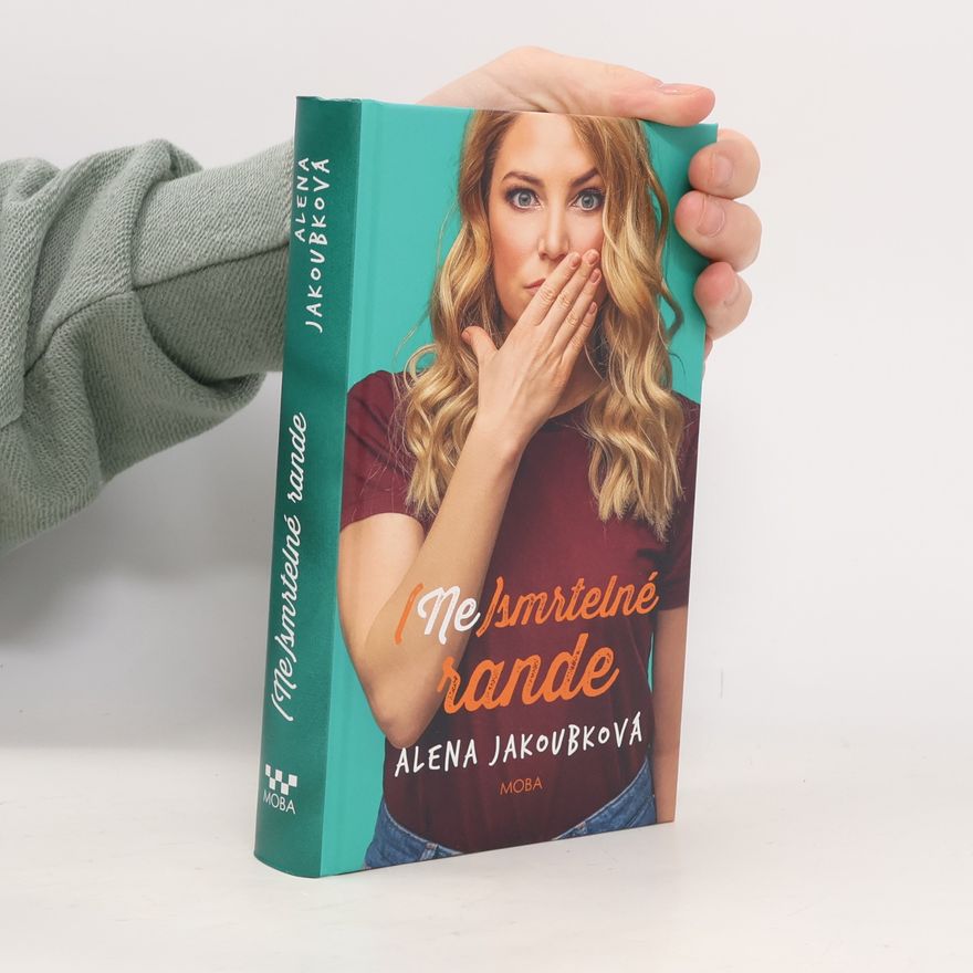 Alena Jakoubková (Ne)smrtelné rande