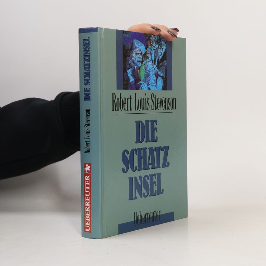 Robert Louis Stevenson Die Schatzinsel