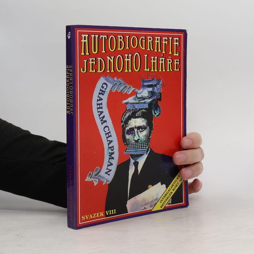 Graham Chapman Autobiografie jednoho lháře