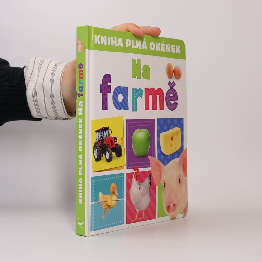 Various authors Kniha plná okének Na farmě