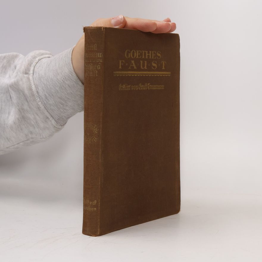Johann Wolfgang von Goethe Goethes Faust 1