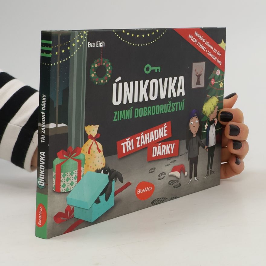 Eva Eich Únikovka - zimní dobrodružství: Tři záhadné dárky