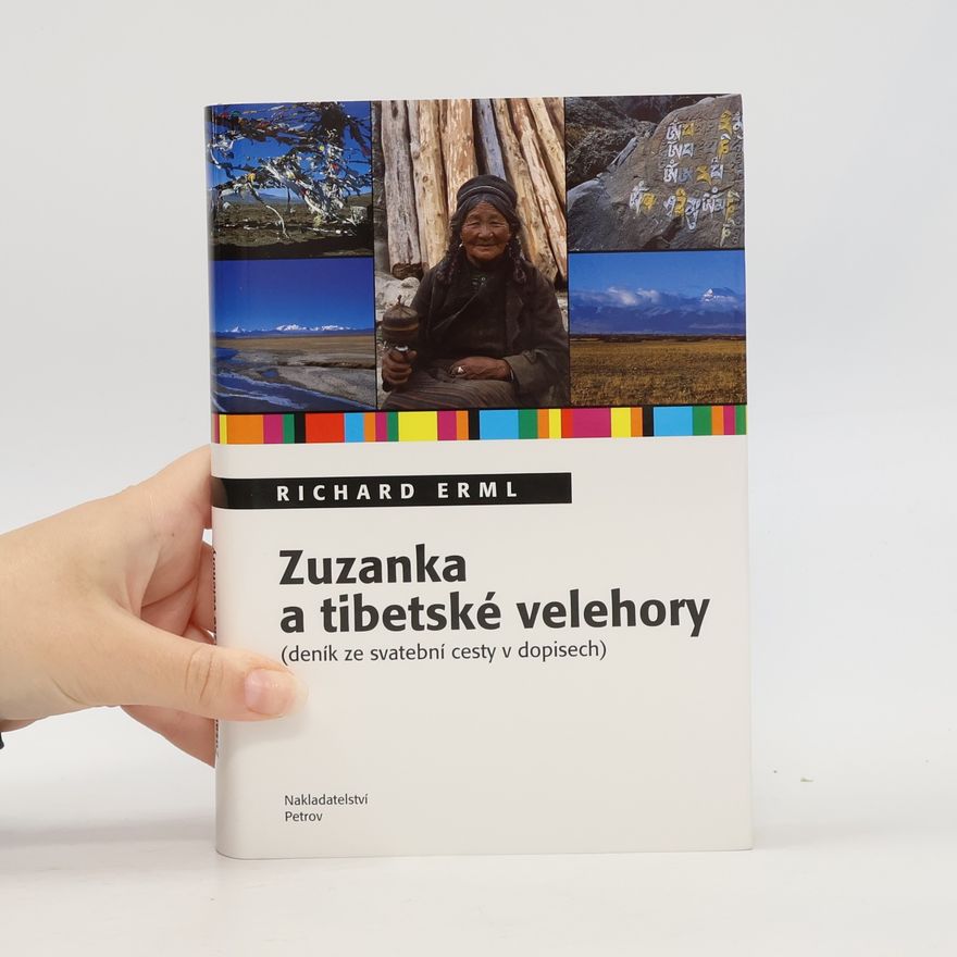 Richard Erml Zuzanka a tibetské velehory