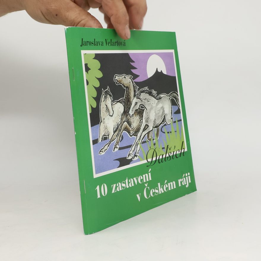 Jaroslava Velartová Dalších 10 zastavení v Českém ráji