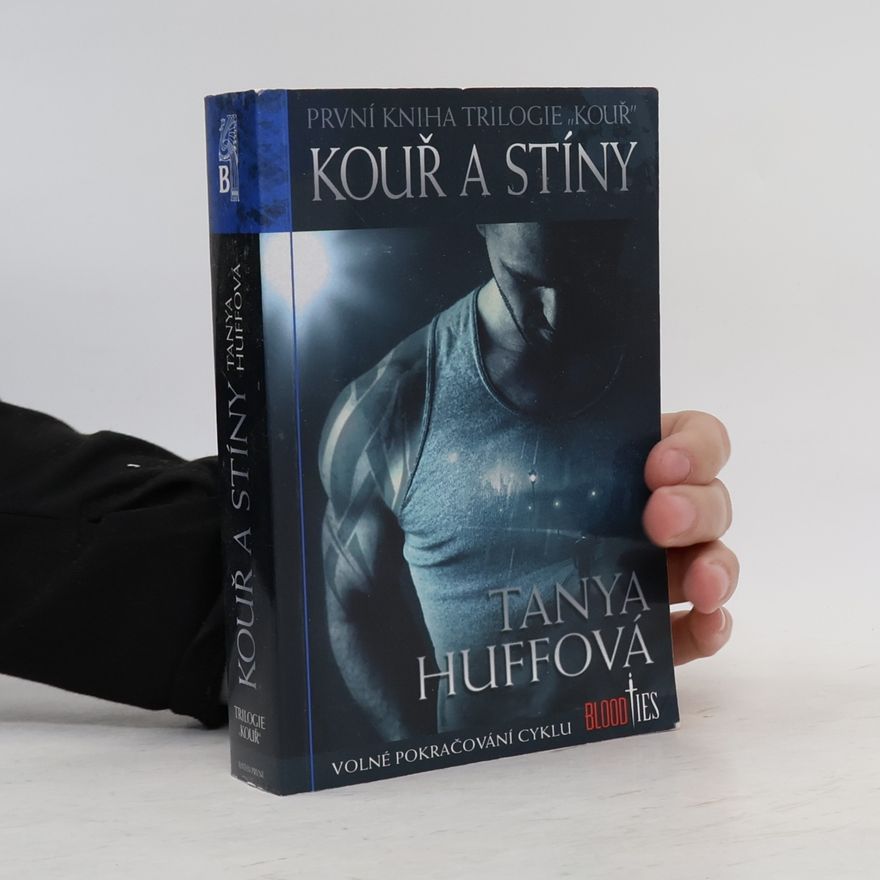 Tanya Huff Kouř a stíny