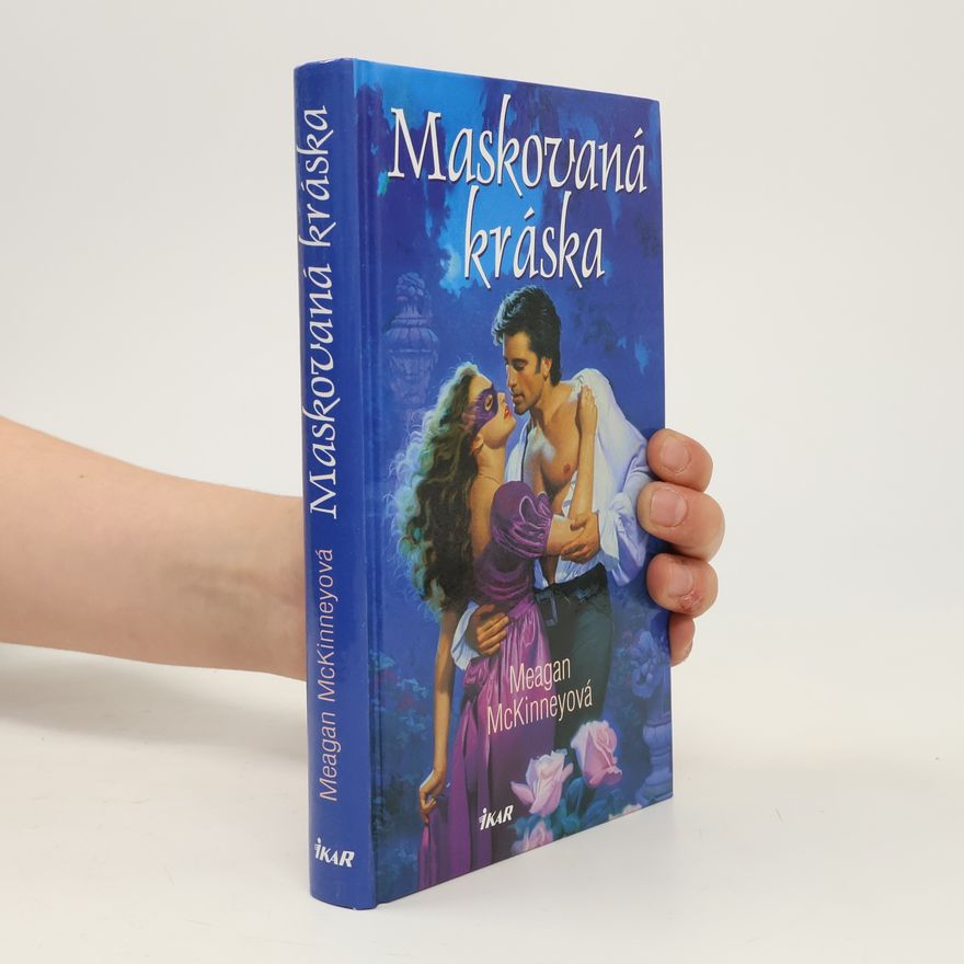 Meagan McKinney Maskovaná kráska