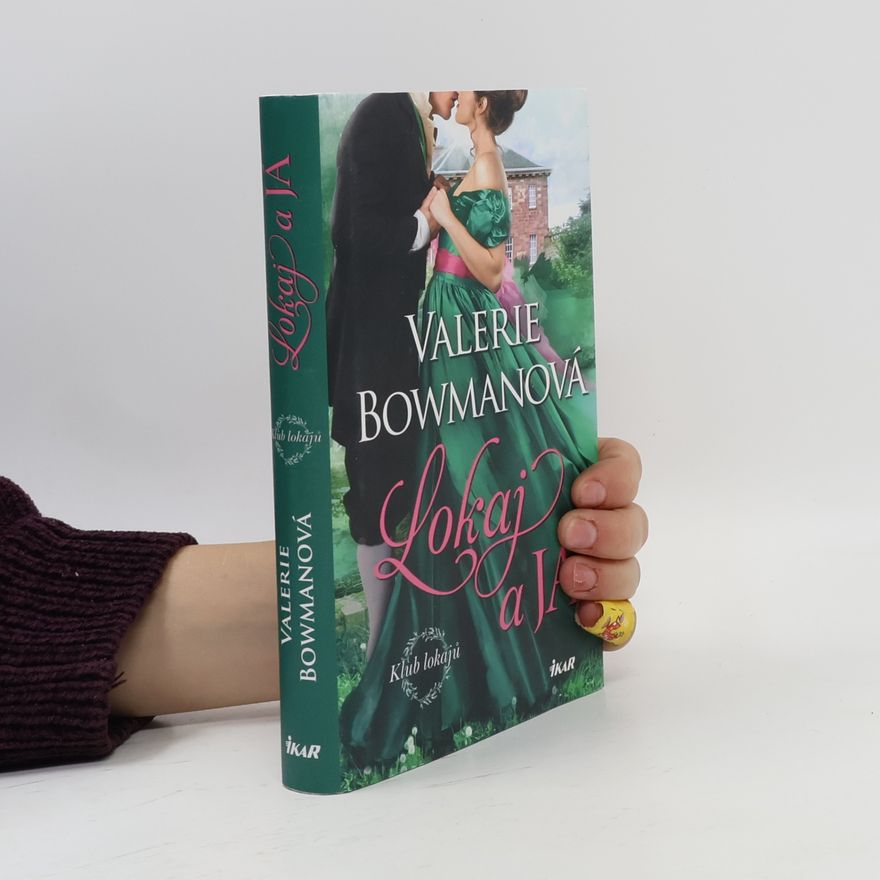 Valerie Bowman Lokaj a já