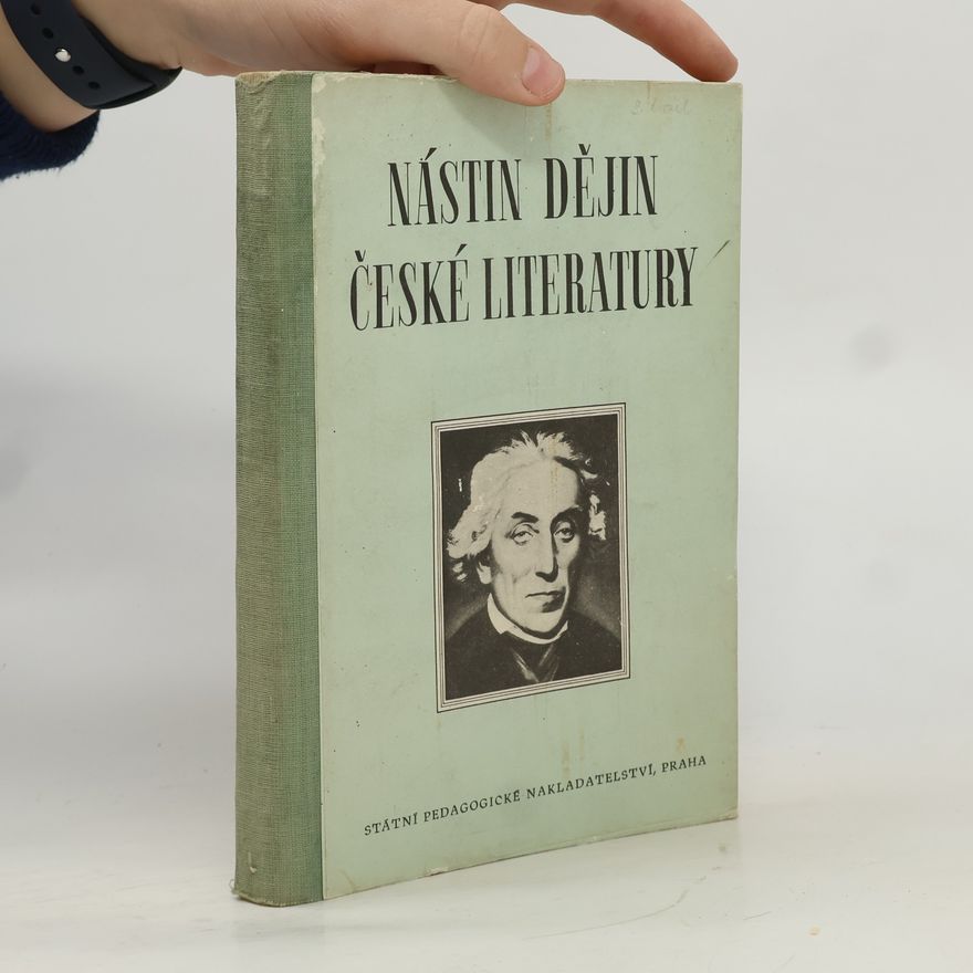 Kolektiv autorů Nástin dějin české literatury. Od počátku národního obrození až do současnosti