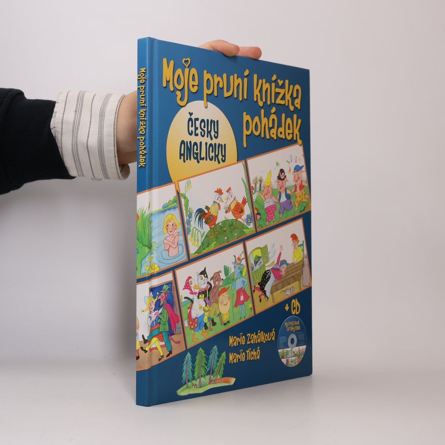 Marie Zahálková Moje první knížka pohádek = My first book of fairy tales