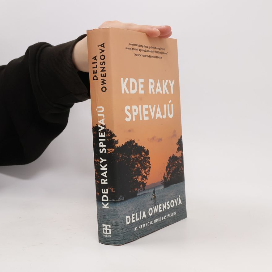 Delia Owens Kde raky spievajú