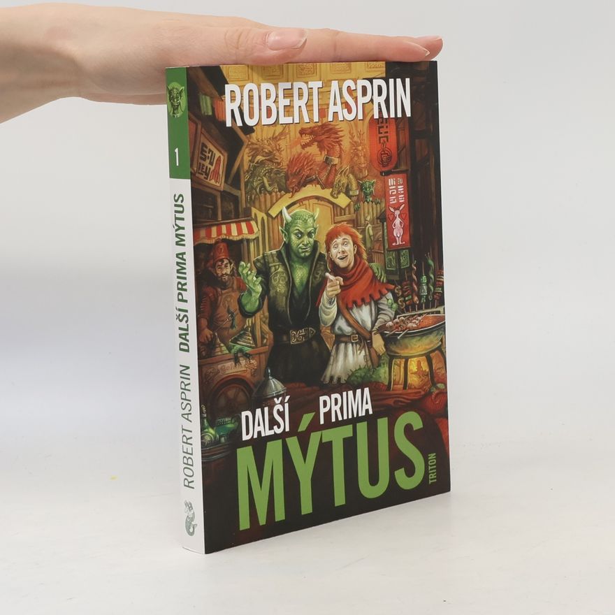 Robert Lynn Asprin Další prima mýtus