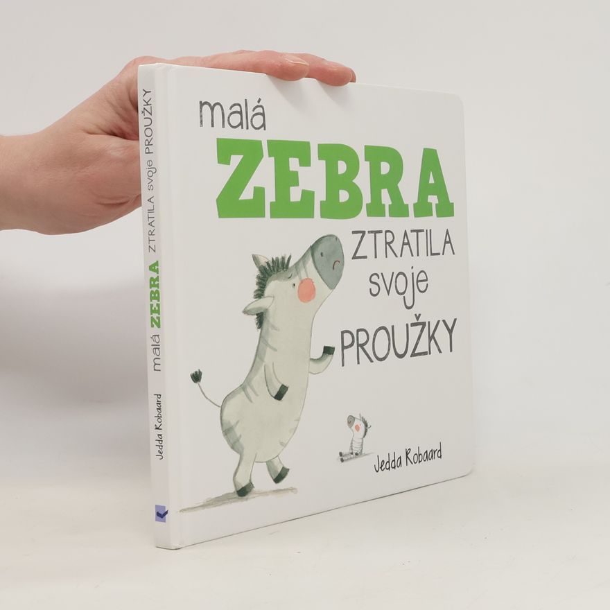 Jedda Robaard Malá zebra ztratila svoje proužky