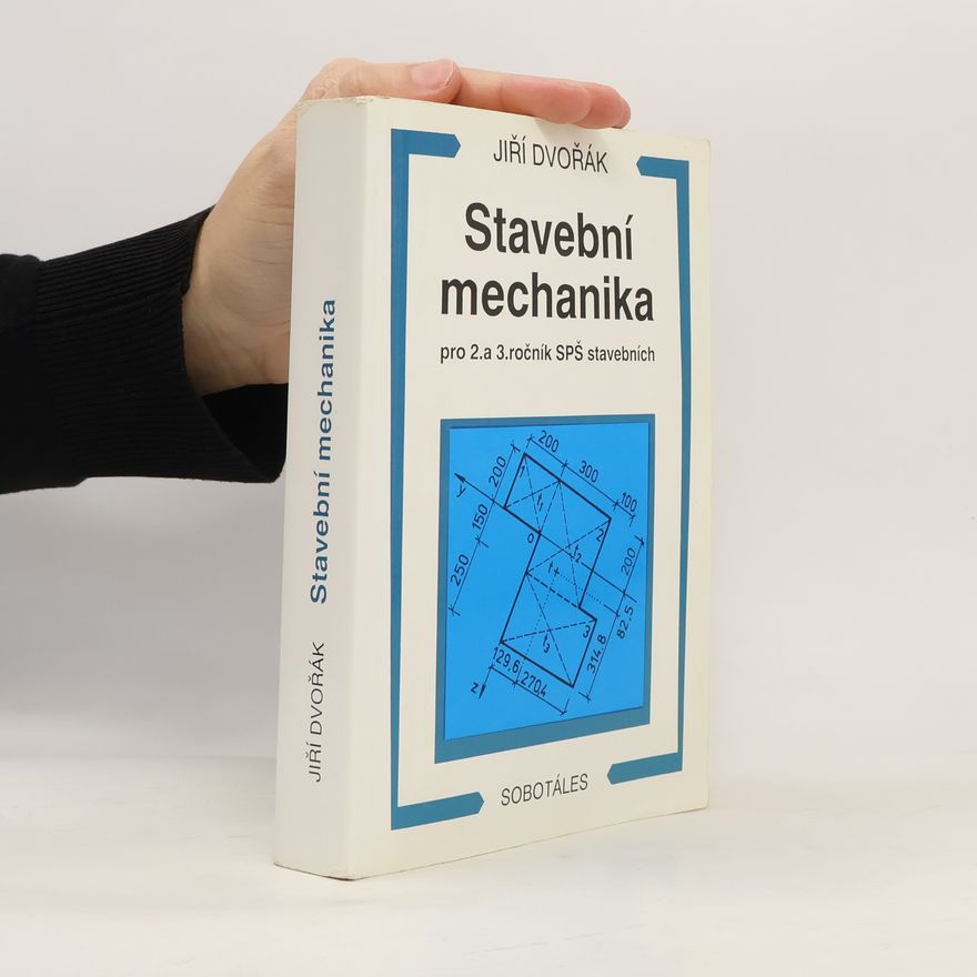 Jiří Dvořák Stavební mechanika